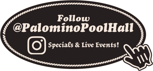 Follow Palomino Pool Hall on Instagram